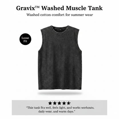 Gravix™ Washed Muscle Tank (100% Cotton)